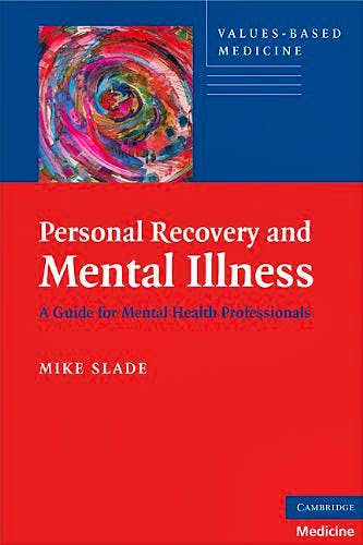 Portada del libro 9780521746588 Personal Recovery and Mental Illness. a Guide for Mental Health Professionals