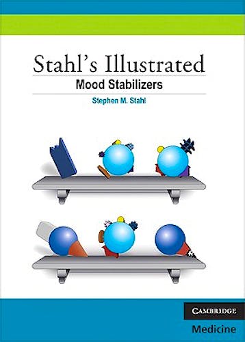 Portada del libro 9780521758499 Mood Stabilizers. Stahl's Illustrated