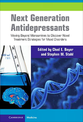 Portada del libro 9780521760584 Next Generation Antidepressants. Moving beyond Monoamines to Discover Novel Treatment Strategies for Mood Disorders