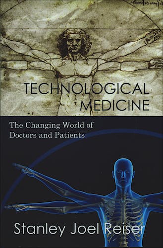 Portada del libro 9780521835695 Technological Medicine. the Changing World of Doctors and Patients