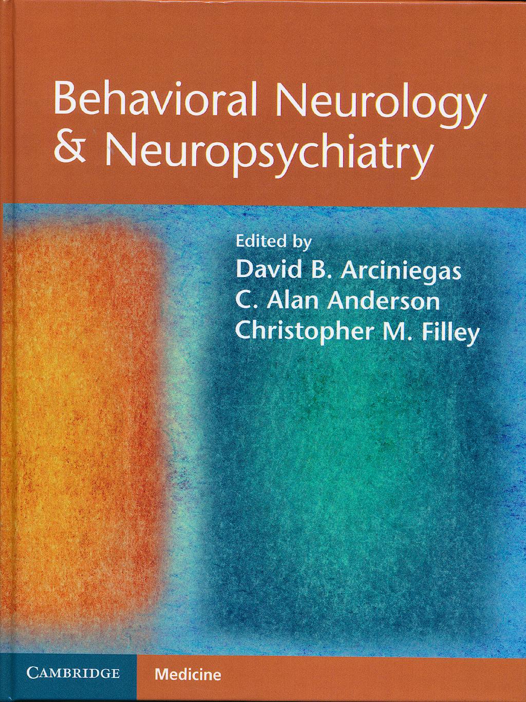 Portada del libro 9780521875011 Behavioral Neurology and Neuropsychiatry