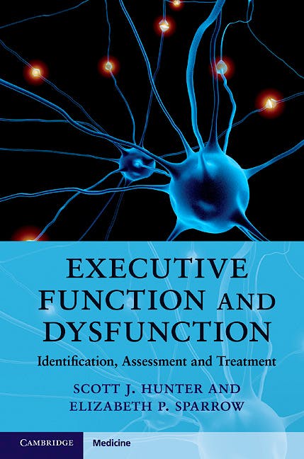 Portada del libro 9780521889766 Executive Function and Dysfunction. Identification, Assessment and Treatment