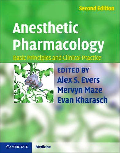 Portada del libro 9780521896665 Anesthetic Pharmacology. Basic Principles and Clinical Practice
