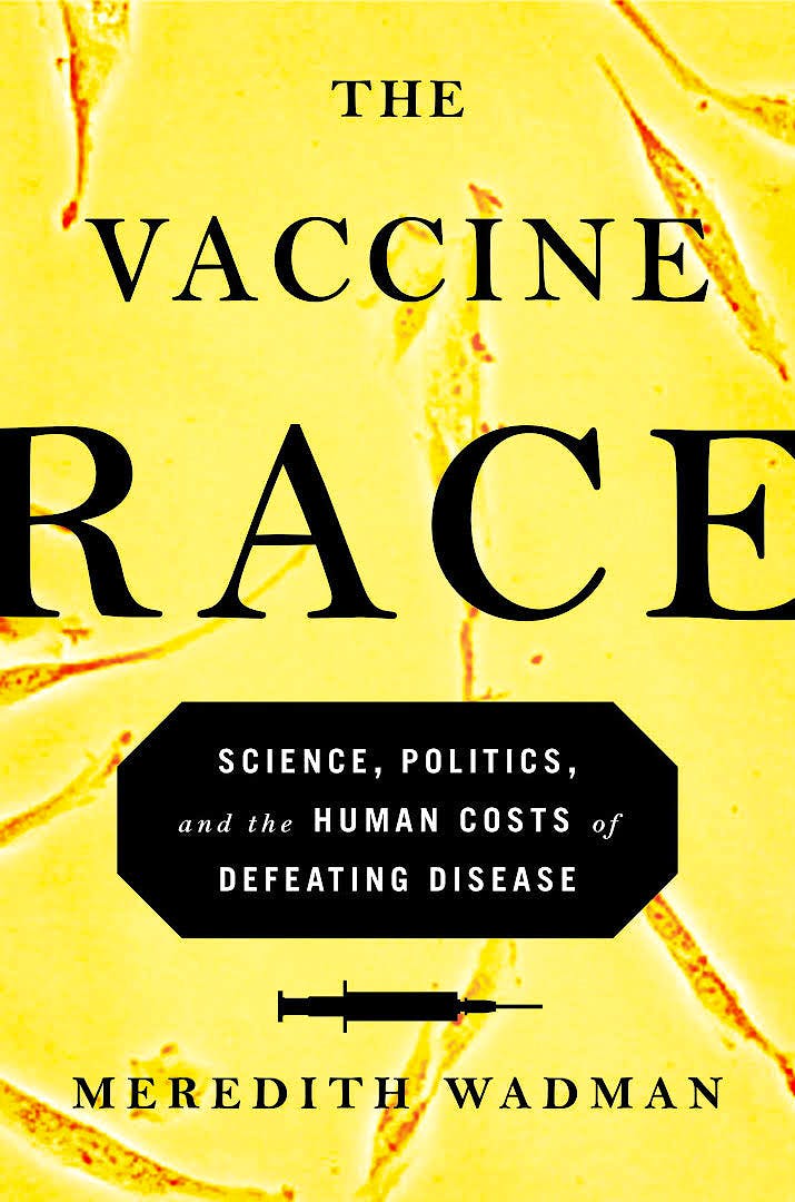 Portada del libro 9780525427537 The Vaccine Race. Science, Politics and the Human Costs of Defeating Disease