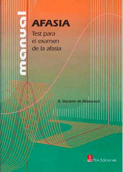 Portada del libro 9780543727633 Test para el Examen de la Afasia, JC (25 Hojas + Mat. Manipulativo)