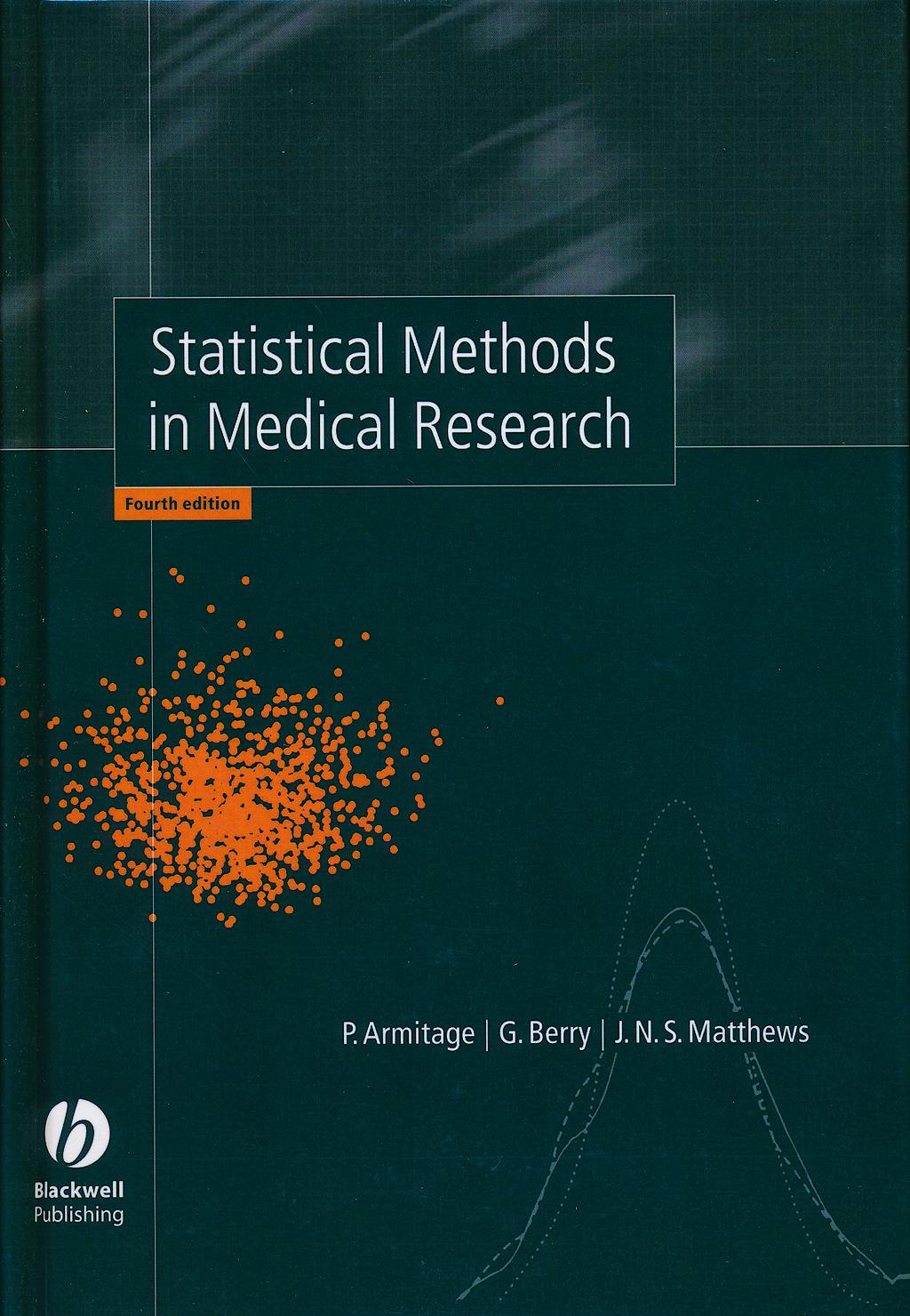 Portada del libro 9780632052578 Statistical Methods in Medical Research