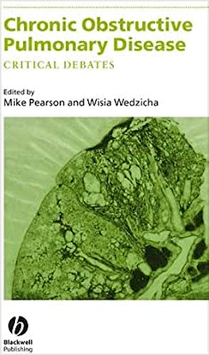 Portada del libro 9780632059720 Chronic Obstructive Pulmonary Disease. Critical Debates
