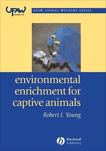 Portada del libro 9780632064076 Environmental Enrichment for Captive Animals