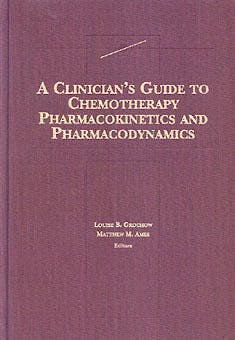 Portada del libro 9780683181111 A Clinician's Guide to Chemotherapy Pharmacokinetics & Pharmacodynamic