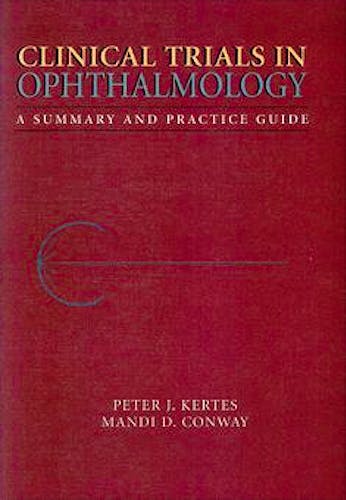 Portada del libro 9780683302059 Clinical Trials in Ophthalmology. a Summary and Practice Guide