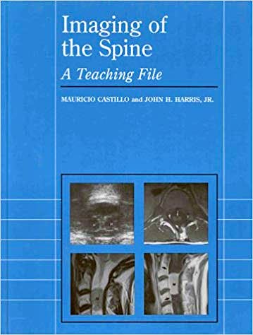 Portada del libro 9780683302448 Imaging of the Spine: A Teching File