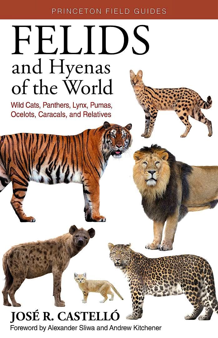 Portada del libro 9780691208459 Felids and Hyenas of the World