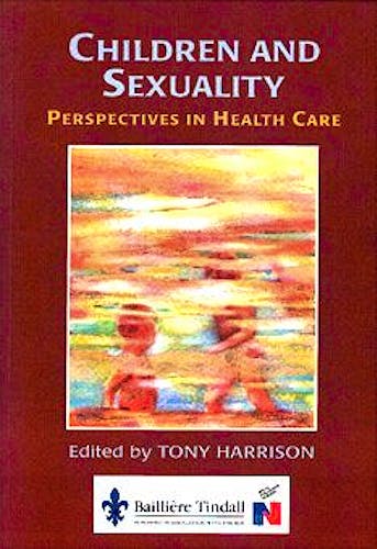 Portada del libro 9780702022081 Children and Sexuality. Perspectives in Health Care