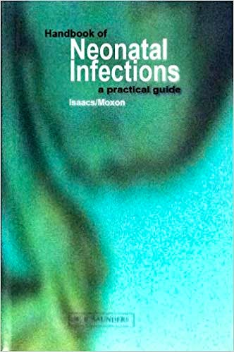 Portada del libro 9780702024771 Handbook of Neonatal Infections. A Practical Guide