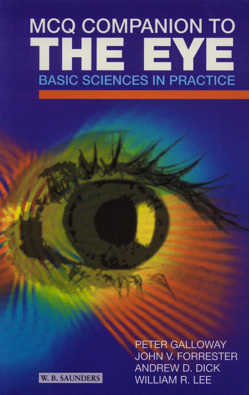 Portada del libro 9780702025662 MCQ Companion to the Eye. Basic Sciences in Practice