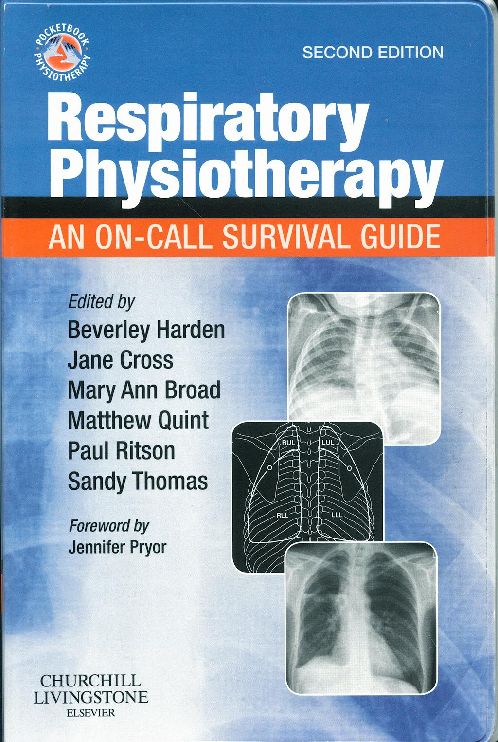 Portada del libro 9780702030031 Respiratory Physiotherapy. an On-Call Survival Guide
