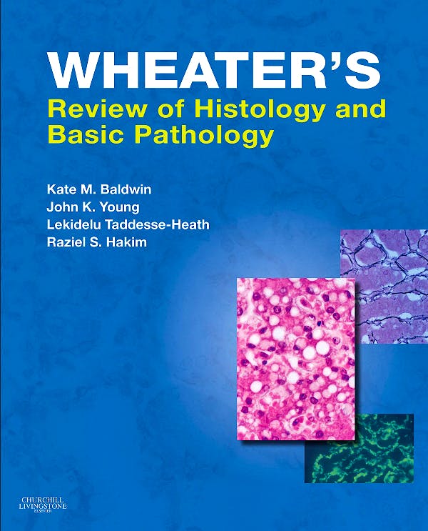 Portada del libro 9780702030451 Wheater's Review of Histology and Basic Pathology