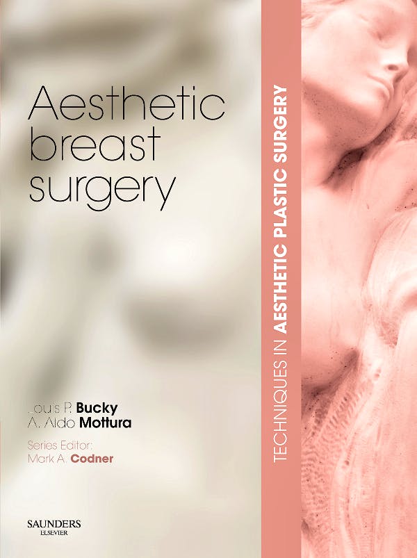 Portada del libro 9780702030918 Aesthetic Breast Surgery + Dvd. Techniques in Aesthetic Plastic Surgery
