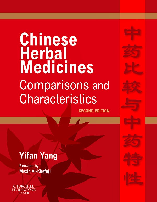 Portada del libro 9780702031335 Chinese Herbal Medicines. Comparisons and Characteristics
