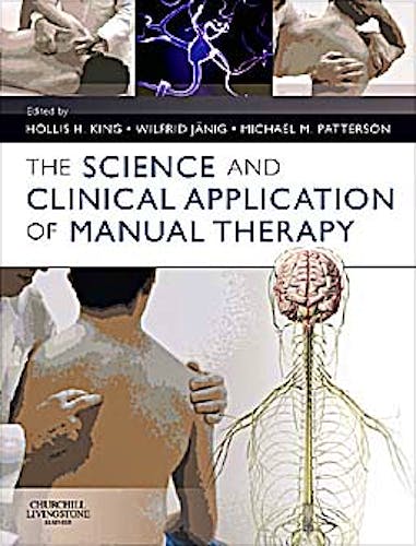 Portada del libro 9780702033872 The Science and Clinical Application of Manual Therapy