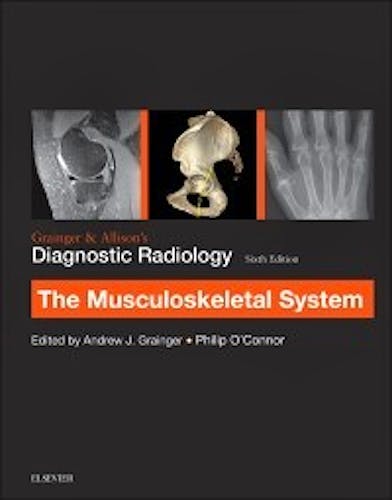 Portada del libro 9780702069369 Grainger and Allison's Diagnostic Radiology. Musculoskeletal System