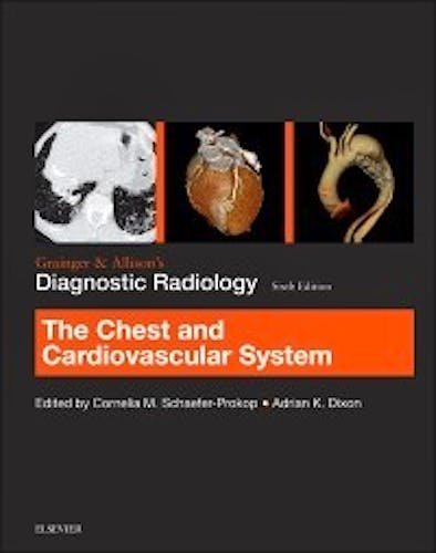 Portada del libro 9780702069406 Grainger and Allison's Diagnostic Radiology. The Chest and Cardiovascular System
