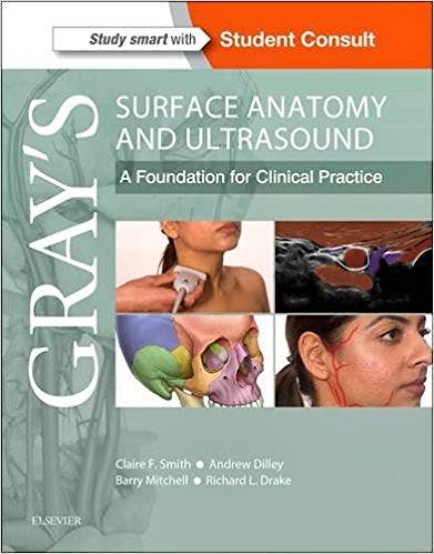 Portada del libro 9780702070181 Gray's Surface Anatomy and Ultrasound. A Foundation for Clinical Practice + Online Access