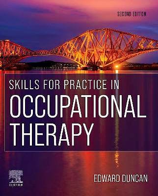 Portada del libro 9780702077524 Skills for Practice in Occupational Therapy