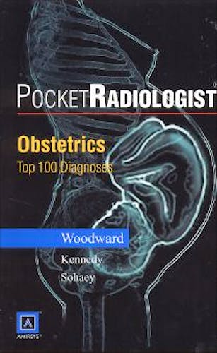 Portada del libro 9780721604428 Pocket Radiologist: Obstetrics Top 100 Diagnoses