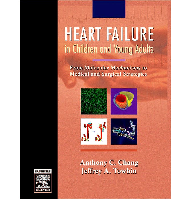 Portada del libro 9780721606927 Heart Failure in Children and Young Adults