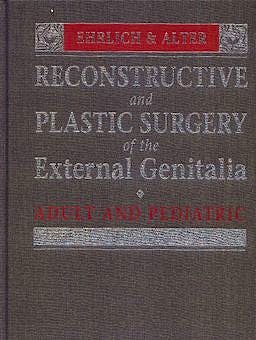 Portada del libro 9780721663289 Reconstructive & Plastic Surgery of the External Genitalia. Adult & Pe