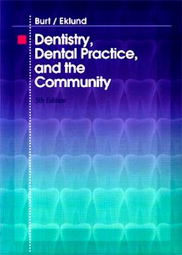 Portada del libro 9780721673097 Dentistry, Dental Practice, and the Community