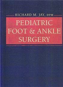 Portada del libro 9780721674452 Pediatric Foot & Ankle Surgery