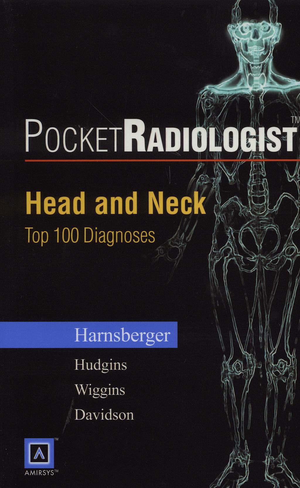 Portada del libro 9780721696973 Pocket Radiologist: Head & Neck Top 100 Diagnoses