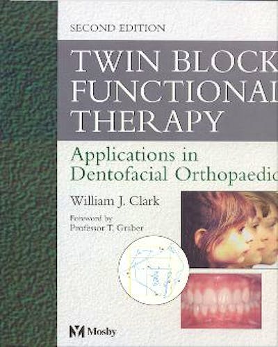 Portada del libro 9780723431701 Twin Block Functional Therapy