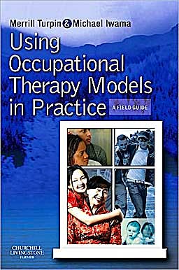 Portada del libro 9780723434948 Using Occupational Therapy Models in Practice. a Fieldguide