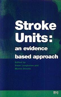 Portada del libro 9780727912114 Stroke Units: An Evidence Based Approach