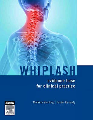 Portada del libro 9780729539463 Whiplash. Evidence Base for Clinical Practice