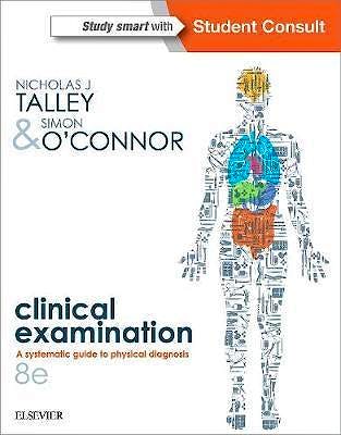 Portada del libro 9780729542593 TALLEY & O'CONNOR´s Clinical Examination. A Systematic Guide to Physical Diagnosis (2 Volume Set)