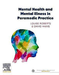 Portada del libro 9780729543187 Mental Health and Mental Illness in Paramedic Practice