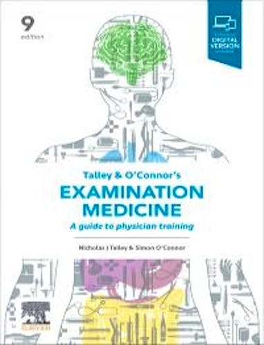 Portada del libro 9780729543866 Talley and O'Connor's Examination Medicine. A Guide to Physician Training
