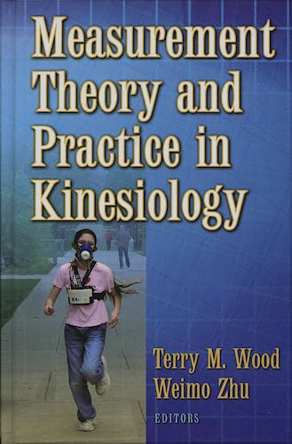 Portada del libro 9780736045032 Measurement Theory and Practice in Kinesiology