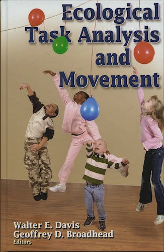 Portada del libro 9780736051859 Ecological Task Analysis and Movement