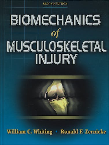 Portada del libro 9780736054423 Biomechanics of Musculoskeletal Injury