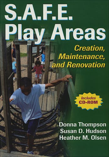 Portada del libro 9780736060035 s.a.f.e. Play Areas: Creation, Maintenance and Renovation + Cd