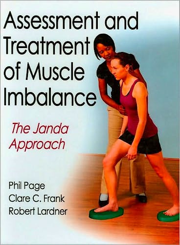 Portada del libro 9780736074001 Assessment and Treatment of Muscle Imbalance. The Janda Approach