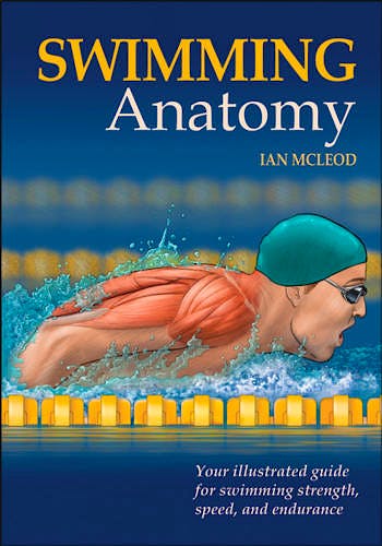Portada del libro 9780736075718 Swimming Anatomy