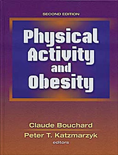 Portada del libro 9780736076357 Physical Activity and Obesity