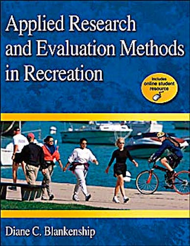 Portada del libro 9780736077194 Applied Research and Evaluation Methods in Recreation + Online Resource