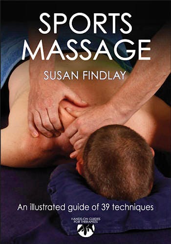 Portada del libro 9780736082600 Sports Massage. an Illustrated Guide of 39 Techniques